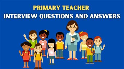 primary teacher interview questions and answers uk