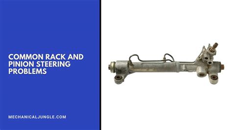 problems with rack and pinion steering