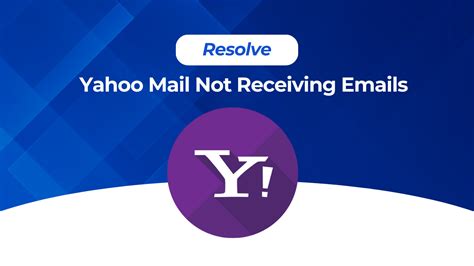 problems with yahoo mail not receiving emails
