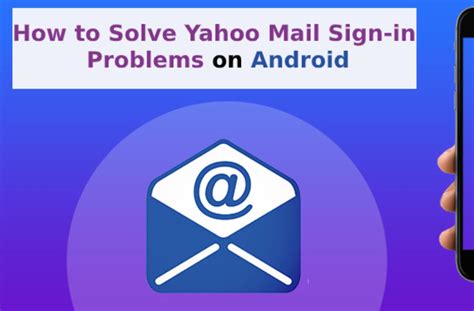 problems with yahoo mail on android
