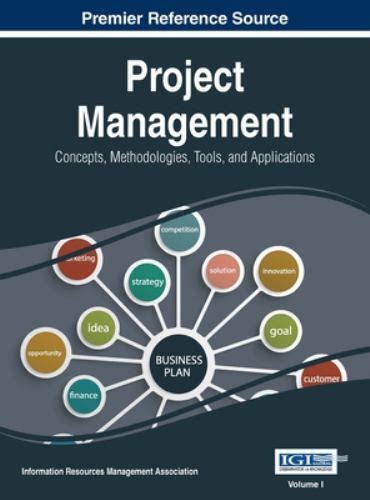 project management concepts methodologies tools and applications vol 1