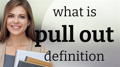 pull out from meaning
