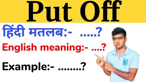 put me off meaning in hindi with example