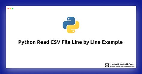 python read csv file line by line
