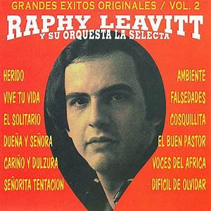 Raphy Leavitt y La Selecta