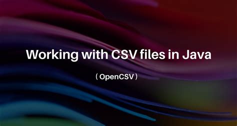 read csv file in java using opencsv