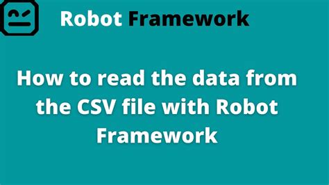 read csv file in robot framework