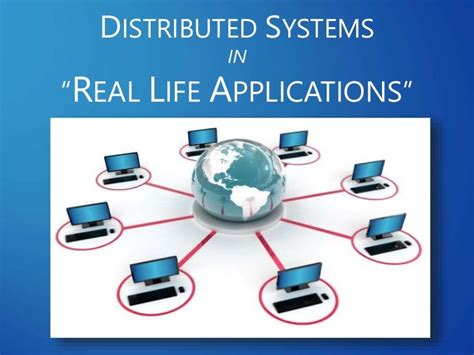 real life example of distributed system