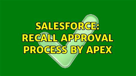 recall approval process salesforce apex