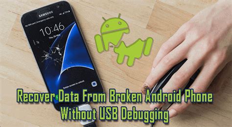 recover data from android phone with broken screen without usb debugging