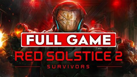 Red Solstice 2 Walkthrough