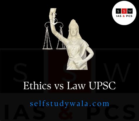 relationship between law and ethics upsc