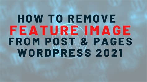 remove featured image from page wordpress