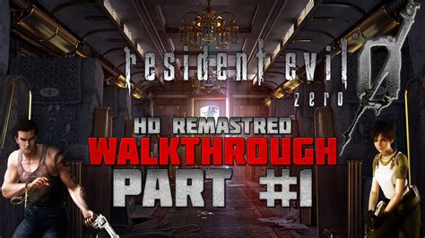Resident Evil 0 Walkthrough Train