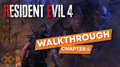 Resident Evil 4 Walkthrough Chapter 4