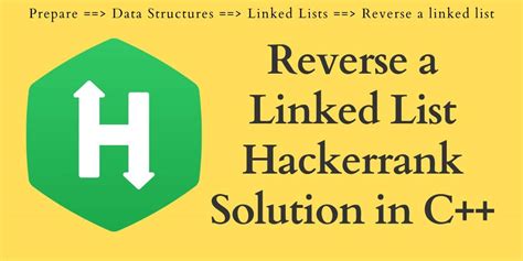 reverse a linked list hackerrank solution