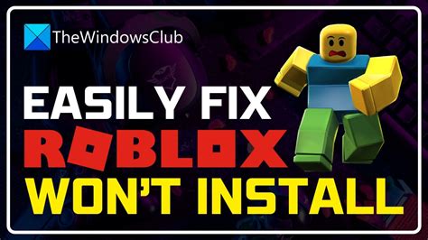 roblox won't load windows 11