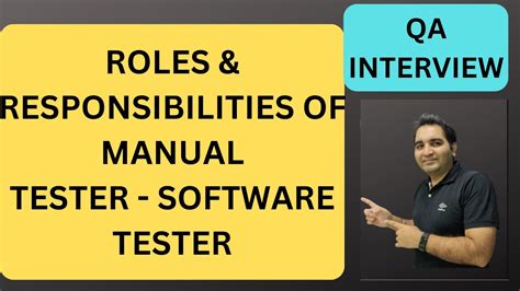 roles and responsibilities of manual tester in interview