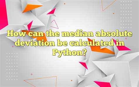 rolling median absolute deviation python