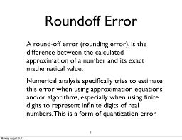 round off error in numerical methods