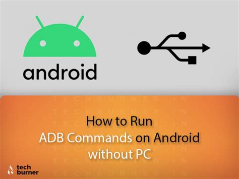 run adb commands on android without pc