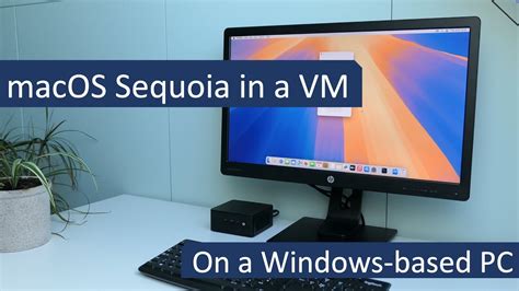 run macos sequoia in a vm on a windows pc