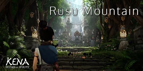 Rusu Mountain Walkthrough