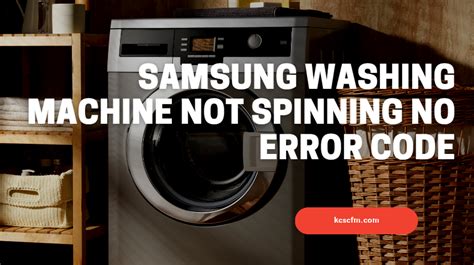 samsung washer not spinning no error code