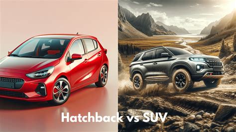 sedan vs suv vs hatchback which is better
