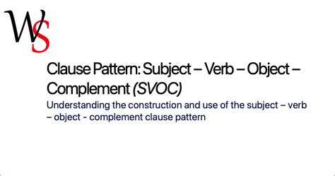 sentence pattern subject+verb+object+complement