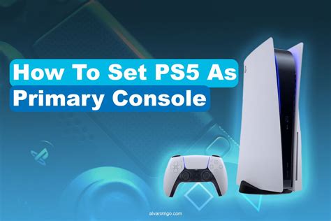 setting ps5 as primary console