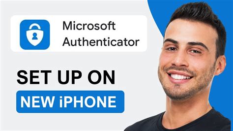 setting up microsoft authenticator app on new iphone