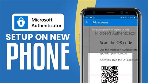 setup microsoft authenticator app on new phone