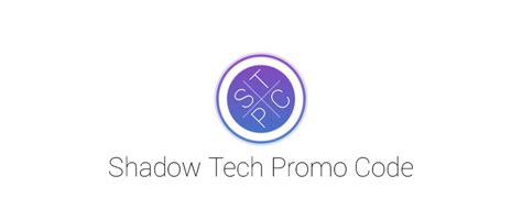shadow tech promo code