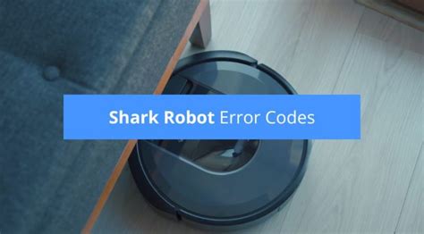 shark robot vacuum error code 18