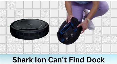 shark robot vacuum not connecting to dock
