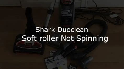 shark vertex soft roller not spinning