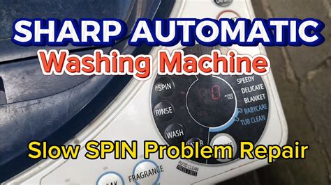 sharp automatic washing machine spin problem