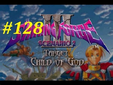 Shining Force 3 Scenario 2 Walkthrough