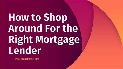 shop around for lenders