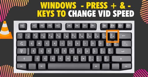 shortcut key to increase video speed in vlc