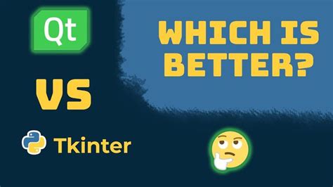 should i use tkinter or pyqt