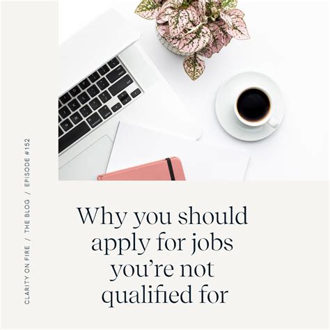 should you apply to jobs even if youre not qualified