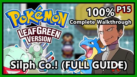 Silph Co Leaf Green Walkthrough