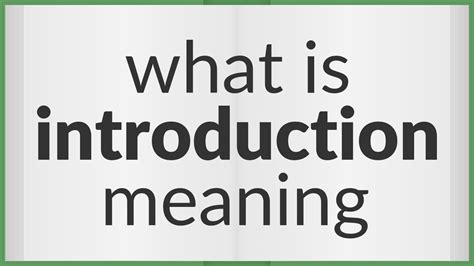 simple meaning of introduction