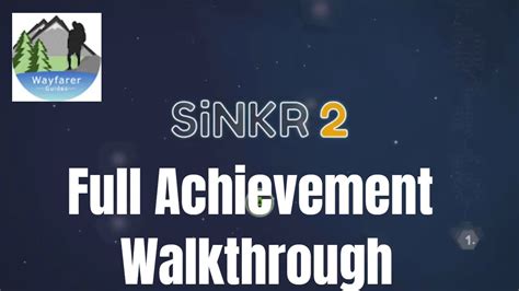 Sinkr 2 Walkthrough