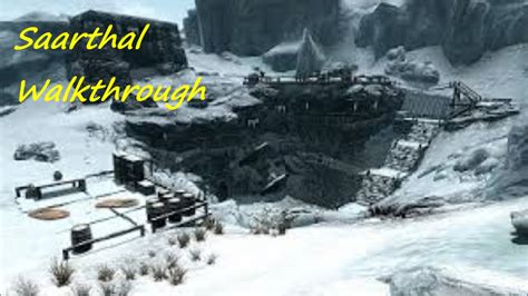 Skyrim Saarthal Walkthrough
