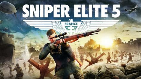 Sniper Elite 5 Walkthrough