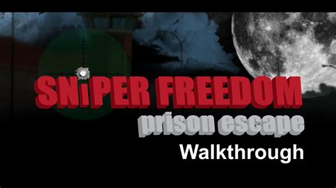 Sniper Freedom Walkthrough