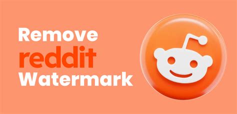software to remove watermark reddit